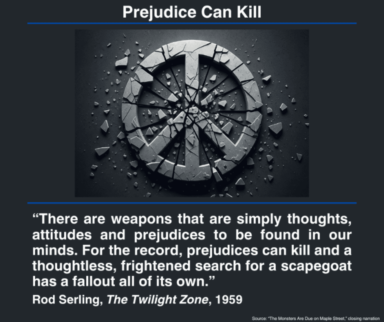 Prejudice Can Kill